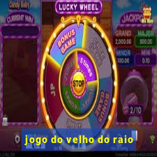 jogo do velho do raio